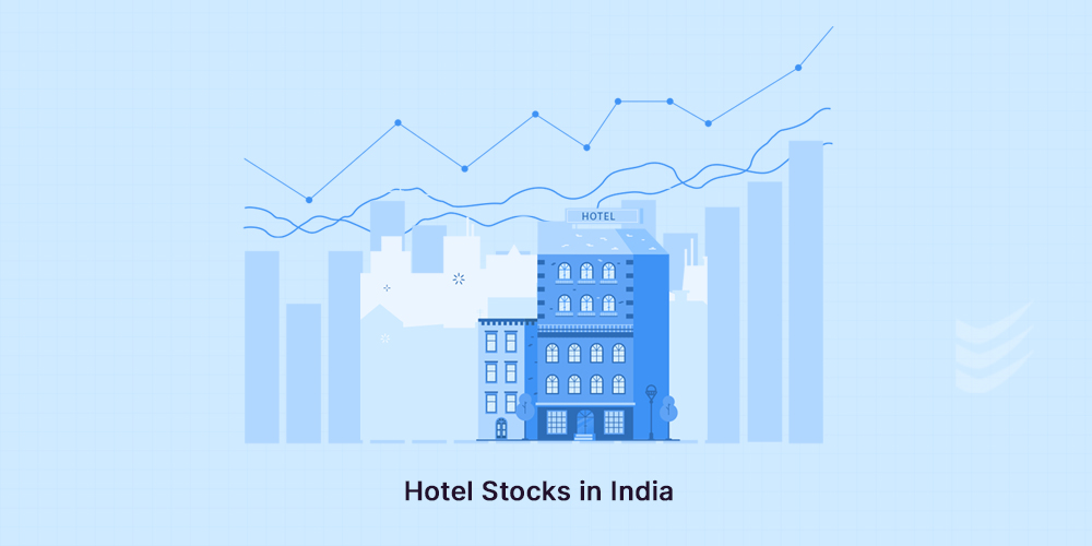 Hotel Stocks to Invest in India